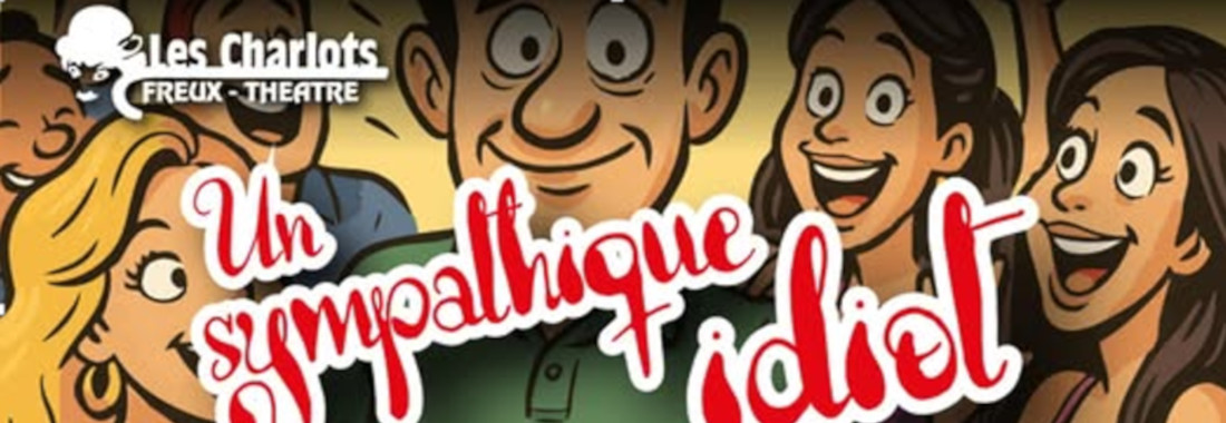 Un sympathique idiot